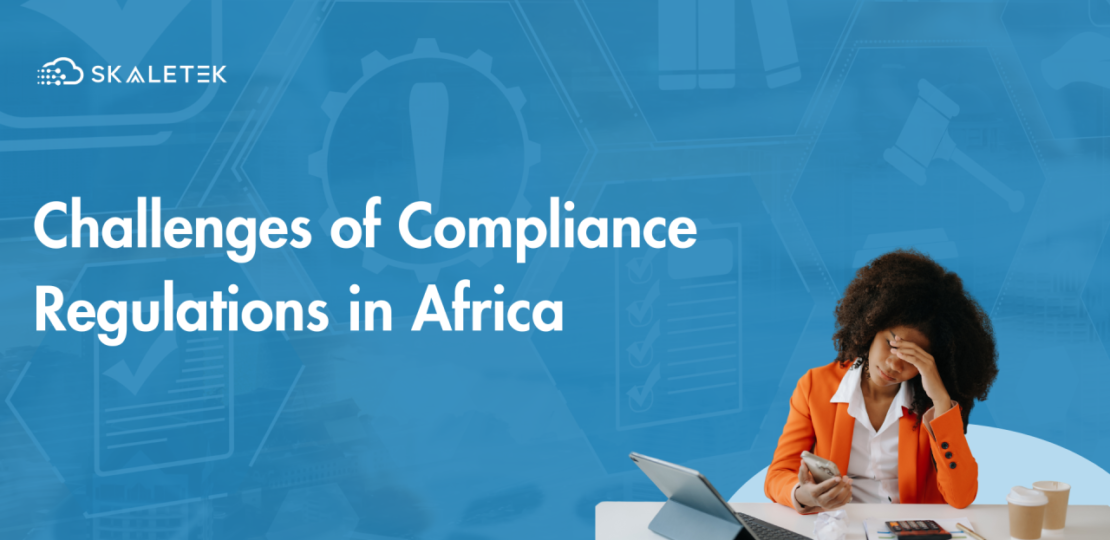 challenges of compliance regulations in Africa